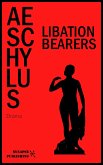 Libation Bearers (eBook, ePUB)