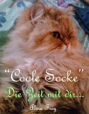 &quote;Coole Socke&quote; - Die Zeit mit dir... (eBook, ePUB)