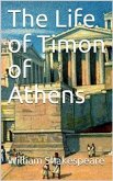 The Life of Timon of Athens (eBook, ePUB)