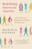 Redefining Success in America (eBook, ePUB) Redefining Success in America (eBook, ePUB)