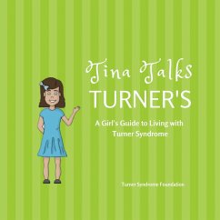 Tina Talks Turner's - Foundation, Turner Syndrome