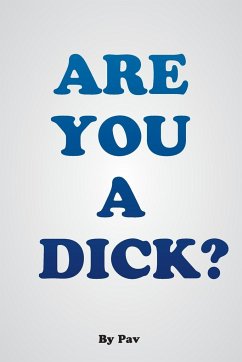 Are You A Dick? - Pav