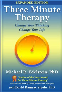Three Minute Therapy - Edelstein, Ph. D. Michael; Steele, Ph. D. David Ramsay