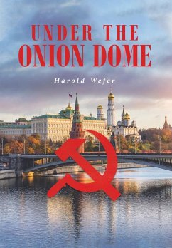 Under the Onion Dome - Wefer, Harold