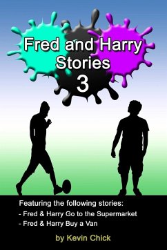 Fred and Harry Stories - 3 - Chick, Kevin