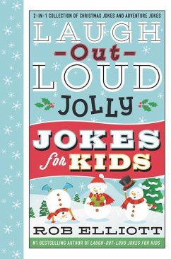 Laugh-Out-Loud Jolly Jokes for Kids - Elliott, Rob