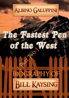 The Fastest Pen of the West [Part Two] - Galuppini, Albino