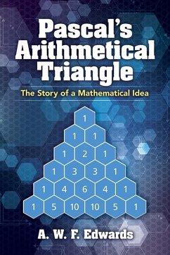 Pascal'S Arithmetical Triangle - Edwards, Awf