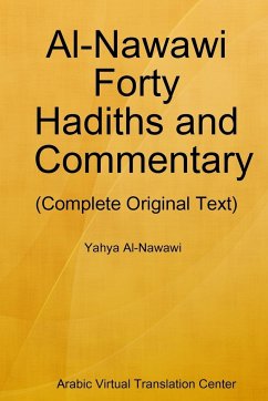 Al-Nawawi Forty Hadiths and Commentary - Arabic Virtual Translation Center; Al-Nawawi, Yahya