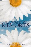 The Weight of Memories: Volume 1