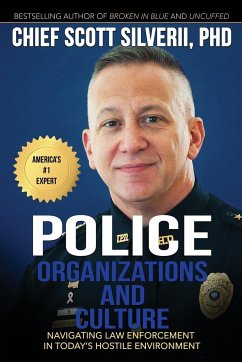 Police Organizations and Culture - Silverii, Scott