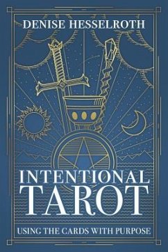 Intentional Tarot - Hesselroth, Denise
