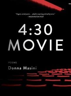 4:30 Movie: Poems - Masini, Donna