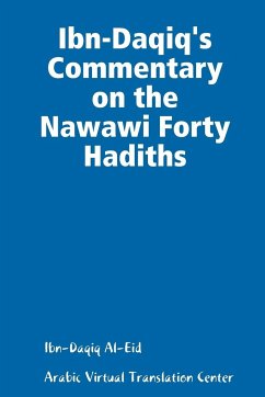 Ibn-Daqiq's Commentary on the Nawawi Forty Hadiths - Arabic Virtual Translation Center; Al-Eid, Ibn-Daqiq