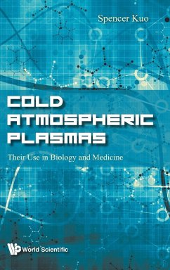 COLD ATMOSPHERIC PLASMAS - Spencer Kuo