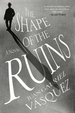 The Shape of the Ruins - Vasquez, Juan Gabriel