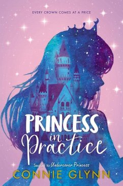 The Rosewood Chronicles: Princess in Practice - Glynn, Connie