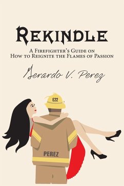 Rekindle - Perez, Gerardo V.