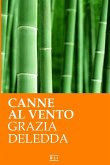 Canne al vento. Ed. Integrale italiana