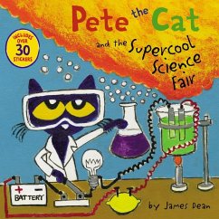 Pete the Cat and the Supercool Science Fair - Dean, James; Dean, Kimberly