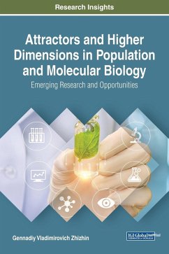 Attractors and Higher Dimensions in Population and Molecular Biology - Zhizhin, Gennadiy Vladimirovich