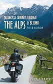 Motorcycle Journeys Through the Alps and Beyond