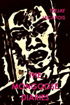 The Mongoose Diaries - Lecapois, Teejay