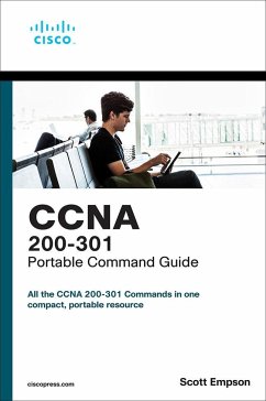 CCNA 200-301 Portable Command Guide - Empson, Scott;Empson, Scott D.