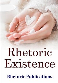 Rhetoric Existence - Publications, Rhetoric