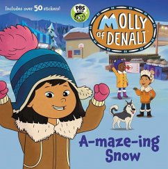 Molly of Denali: A-maze-ing Snow - Wgbh Kids