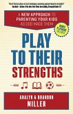 Play to Their Strengths (eBook, ePUB)