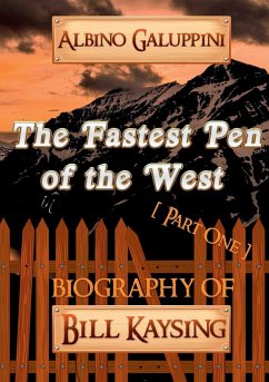 The Fastest Pen of the West [Part One] - Galuppini, Albino