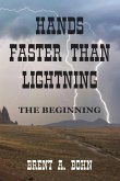 Hands Faster than Lightning