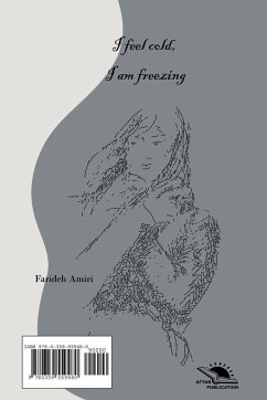 I feel cold, I am freezing - Amiri, Farideh