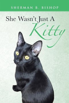 She Wasn't Just A Kitty - Bishop, Sherman B.