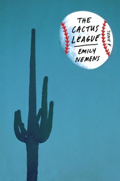 The Cactus League - Nemens, Emily