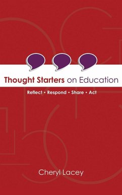 Thought Starters On Education - Lacey, Cheryl A