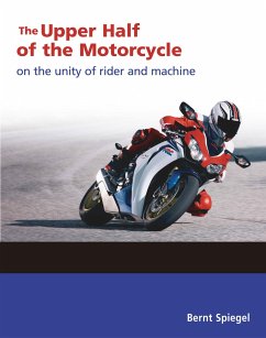 The Upper Half of the Motorcycle - Spiegel, Bernt