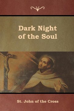Dark Night of the Soul - St. John Of The Cross