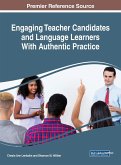 Engaging Teacher Candidates and Language Learners With Authentic Practice