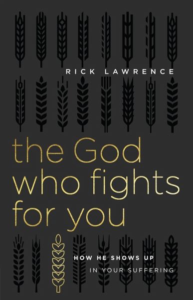 God Who Fights for You (eBook, ePUB) God Who Fights for You (eBook, ePUB)