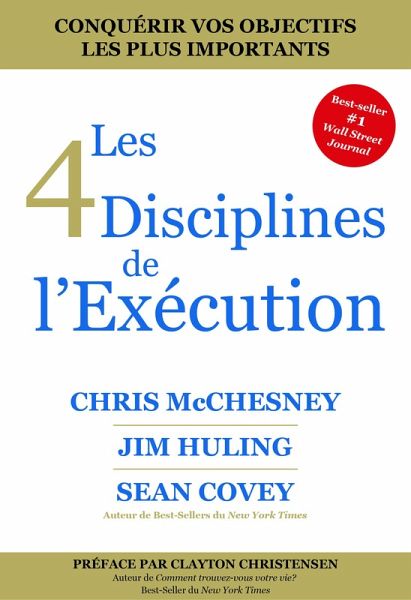 Les 4 Disciplines de l'Exécution (eBook, ePUB) Les 4 Disciplines de l'Exécution (eBook, ePUB)