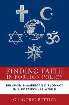 Finding Faith in Foreign Policy (eBook, ePUB) - Bettiza, Gregorio