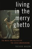Living in The Merry Ghetto (eBook, PDF)
