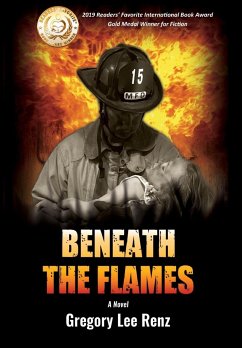 Beneath the Flames - Renz, Gregory Lee