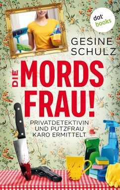 Die Mordsfrau! (eBook, ePUB) - Schulz, Gesine