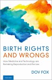 Birth Rights and Wrongs (eBook, PDF)