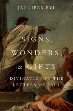 Signs, Wonders, and Gifts (eBook, PDF) - Eyl, Jennifer