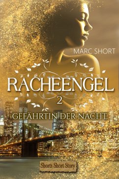 Racheengel 2 (eBook, ePUB) - Short, Marc