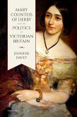 Mary, Countess of Derby, and the Politics of Victorian Britain (eBook, PDF)